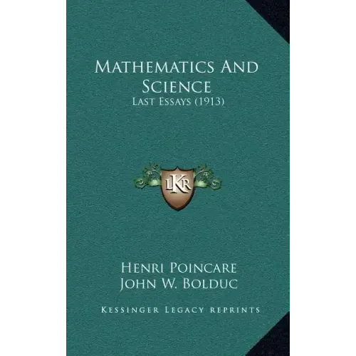 Mathematics and Science: Last Essays (1913)