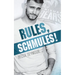 Rules, Schmules!