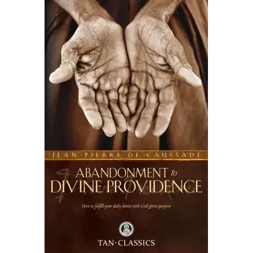 Abandonment to Divine Providence