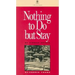 Nothing to Do But Stay: My Pioneer Mother