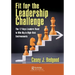 Fit for the Leadership Challenge: The 17 Keys Leaders Need to Win Big in High-Risk Environments
