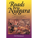 Roads to Niagara: The Third Book in the Trilogy Saga about the Settlement and Defense of New York's Mohawk Valley During the 1700s