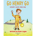 Go Henry Go
