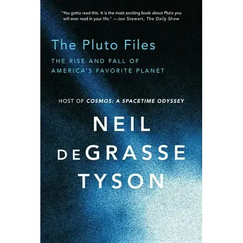 The Pluto Files: The Rise and Fall of America's Favorite Planet