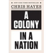 A Colony in a Nation