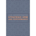 Strategic HRM and Performance: A Conceptual Framework