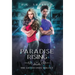 Paradise Rising: A Teen Superhero Fantasy