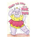 Hillary the Hippo and the Pink Tutu
