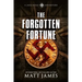The Forgotten Fortune: The Jack Reilly Adventures
