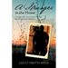 A Stranger in the House: A Journal of My Life Living the Last Years with My Husband's Alzheimer's