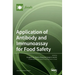 Application of Antibody and Immunoassay for Food Safety