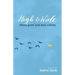 High and Wide: When grief and love collide