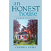 An Honest House: A Memoir, Continued