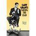 Cary Grant (hardback): Taking the Lead