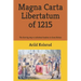 Magna Carta Libertatum of 1215: The First Big Step to Individual Freedom in Great Britain