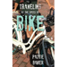 Traveling at the Speed of Bike: It's a memoir. It's a movement.