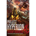 Project Hyperion (a Kaiju Thriller)