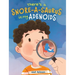 There's a Snore-a-saurus in My Adenoids: An Adenoid Surgery Book for Kids