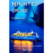 Haunted Cruise: The Shakedown