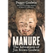 Manure: The Adventures of Jim Brown Godwin