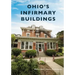 Ohio's Infirmary Buildings
