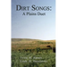 Dirt Songs: A Plains Duet