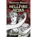 Sherlock Holmes and The Hellfire Heirs
