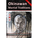 Okinawan Martial Traditions Vol. 2: Te, Tode, Karate, Karatedo, Kobudo