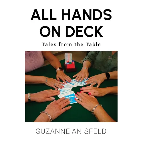 All Hands on Deck: Tales from the Table
