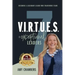 7 V.I.R.T.U.E.S. of Exceptional Leaders