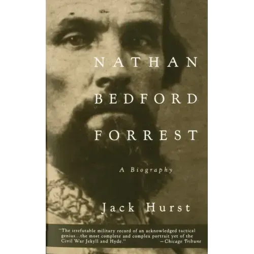 Nathan Bedford Forrest: A Biography