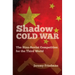 Shadow Cold War: The Sino-Soviet Competition for the Third World
