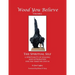Wood You Believe: The Spiritual Self - A Spirituality of Healing and Integration for the Times We Live in