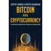Bitcoin And Cryptocurrency: The Ultimate Cryptocurrency Trading And Investing Guide