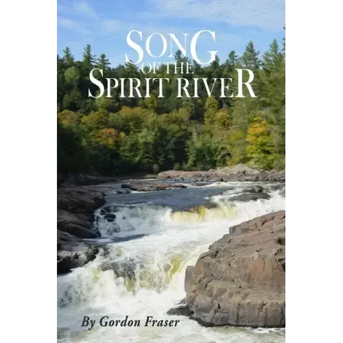 Song of the Spirit River