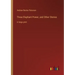Three Elephant Power, and Other Stories: in large print