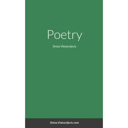 Poetry: Sinisa Vlaisavljevic