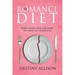 The Romance Diet
