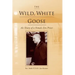 The Wild, White Goose