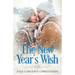 The New Year's Wish: A Holiday Novella