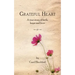 Grateful Heart: A true story of faith, hope and love
