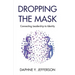 Dropping the Mask: Connecting Leadership to Identity