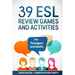 39 ESL Review Games and Activities: For Teenagers and Adults