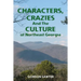 Characters, Crazies and the Culture of Northeast Georgia