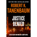 Justice Denied: Volume 6