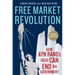 Free Market Revolution: How Ayn Rand's Ideas Can End Big Government