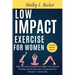 Low Impact Exercise for Women: Beginners step by step guide for weight Loss, Enhanced Flexibility, balance, joint relief and improved Core Strength 7