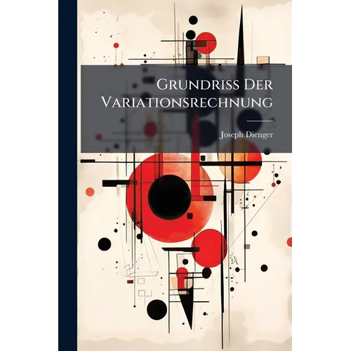Grundriss Der Variationsrechnung