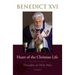 Heart of the Christian Life: Thoughts on the Holy Mass