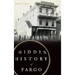 Hidden History of Fargo